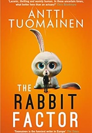 The Rabbit Factor (Antti Tuomainen)