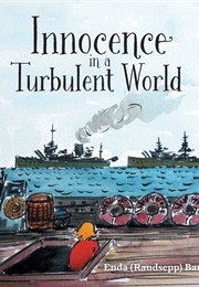 Innocence in a Turbulent World (Enda (Raudsepp) Bardell)