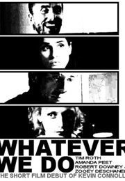 Whatever We Do (2003)