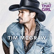 Lookin' for That Girl - Tim McGraw