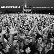 All the People: Blur Live at Hyde Park 02 July 2009 (Blur, 2009)