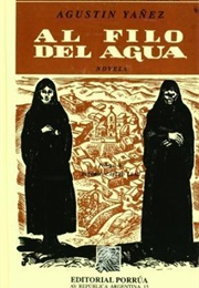 Al Filo Del Agua (Agustín Yáñez)