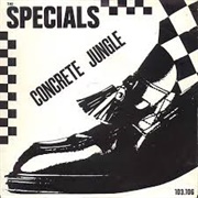 Concrete Jungle - The Specials