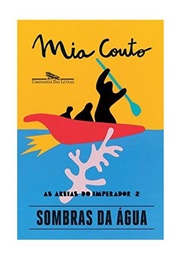 Sombras Da Água (Mia Couto)