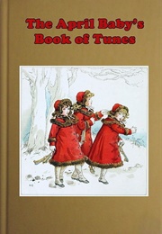 April Baby's Book of Tunes (Elizabeth Von Arnim)