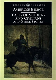 Tales of Soldiers and Civilians (Ambrose Bierce)