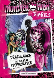 Monster High Diaries: Draculaura and the New Stepmomster (Nessi Monstrata)