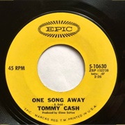 One Song Away - Tommy Cash