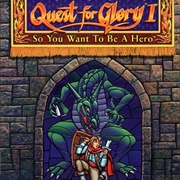 Quest for Glory: So You Want to Be a Hero (1989)