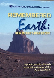 Remembered Earth: New Mexico's High Desert (2005)
