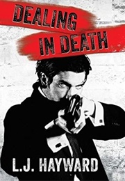 Dealing in Death (L.J. Hayward)