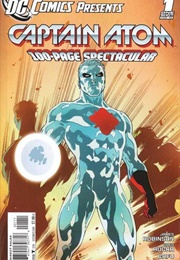 DC Comics Presents: Captain Atom (James Robinson & Greg Rucka)