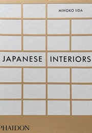 Japanese Interiors (Mihoko Iida)