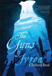 The Guns of Ivrea (Clifford Beal)
