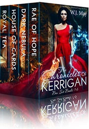 The Chronicles of Kerrigan, Books 1-6 (W.J. May)