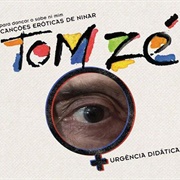 Canções Eróticas De Ninar (Tom Zé, 2016)