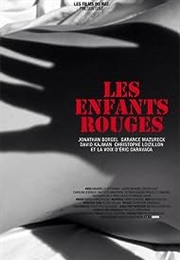 Les Enfants Rouges (2014)