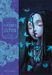 Histoires De Fantômes Du Japon (Lafcadio Hearn, Benjamin Lacombe)