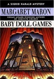 Baby Doll Games (Margaret Maron)