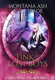 Tink and the Lost Boys (Montana Ash)