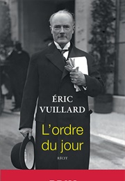 L&#39;ordre Du Jour (Eric Vuillard)
