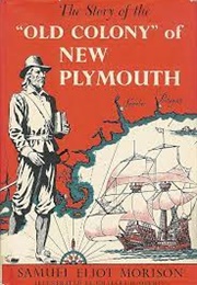 The Story of the "Old Colony" of New Plymouth (Morison)