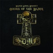 Black Label Society - Order of the Black