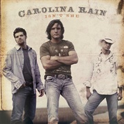 Isn't She - Carolina Rain