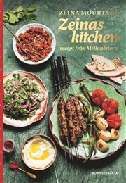 Zeinas Kitchen: Recept Från Mellanöstern (Zeina Mourtada)