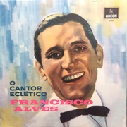 Eu Brinco (Com Pandeiro Ou Sem Pandeiro) -  	Francisco Alves