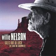 Tales Out of Luck (Me and the Drummer) (Willie Nelson, 2000)