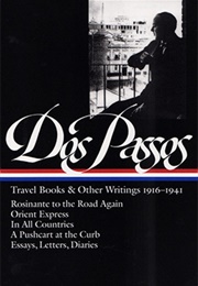 John Dos Passos: Travel Books & Other Writings 1916–1941 (John Dos Passos)