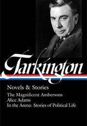 Booth Tarkington: Novels & Stories (Booth Tarkington)