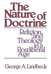 Want to Read   Kindle $18.49       Rate This Book the Nature of Doctrine: Religion and Theology in (George A. Linkdbeck)