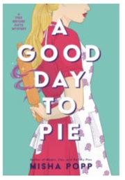 A Good Day to Pie (Misha Popp)
