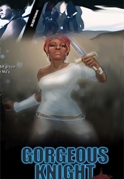 Gorgeous Knight (2011)