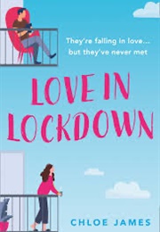Love in Lockdown (Chloe James)