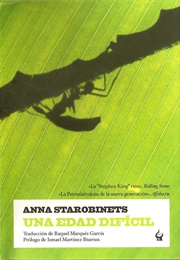 Una Edad Difícil (Anna Starobinets)