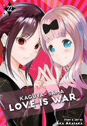 Kaguya Sama Love Is War Volume 22 (Aka Akasaka)