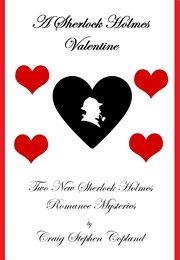 A Sherlock Holmes Valentine (Craig Stephen Copland)