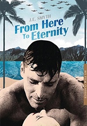 From Here to Eternity (Bfi Film Classics) (J.E. Smyth)
