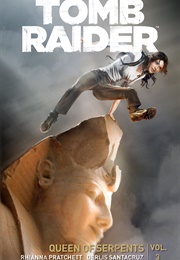 Tomb Raider (2014) Vol. 3: Queen of Serpents (Rhianna Pratchett)