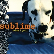 What I Got EP (Sublime, 1997)