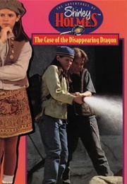 Shirley Holmes - The Case of the Disappearing Dragon (Narinder Dhami)