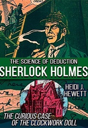 The Curious Case of the Clockwork Doll (Heidi J. Hewett)