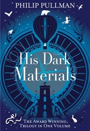 His Dark Materials Trilogy (Philip Pullman)