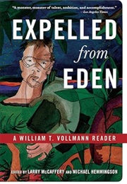 Expelled From Eden: A William T. Vollmann Reader (William T. Vollmann)