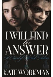 I Will Find the Answer (Kate Workman)