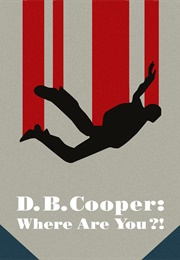 D.B. Cooper Where Are You? (2022)