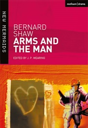 Arms and the Man (George Bernard Shaw)